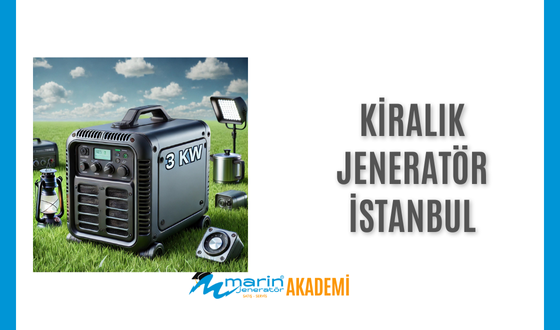 Kiralık Jeneratör İstanbul