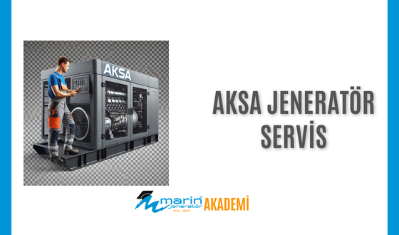 Aksa Jeneratör Servis