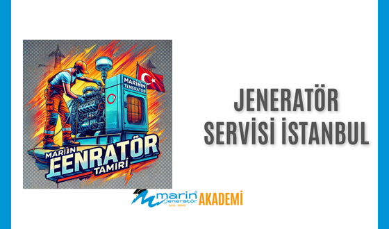 Jeneratör Servisi İstanbul