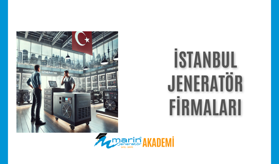 İstanbul Jeneratör Firmaları
