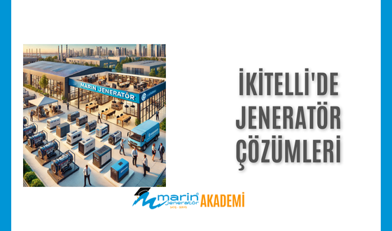 İkitelli'de Jeneratör Çözümleri