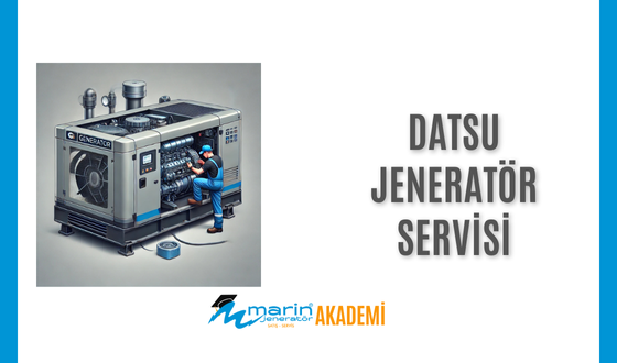 Datsu Jeneratör Servisleri